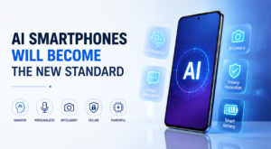 AI smartphones will become the new standard with advanced mobile technology in 2026