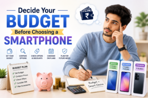 Decide Your Budget Before Choosing a Smartphone