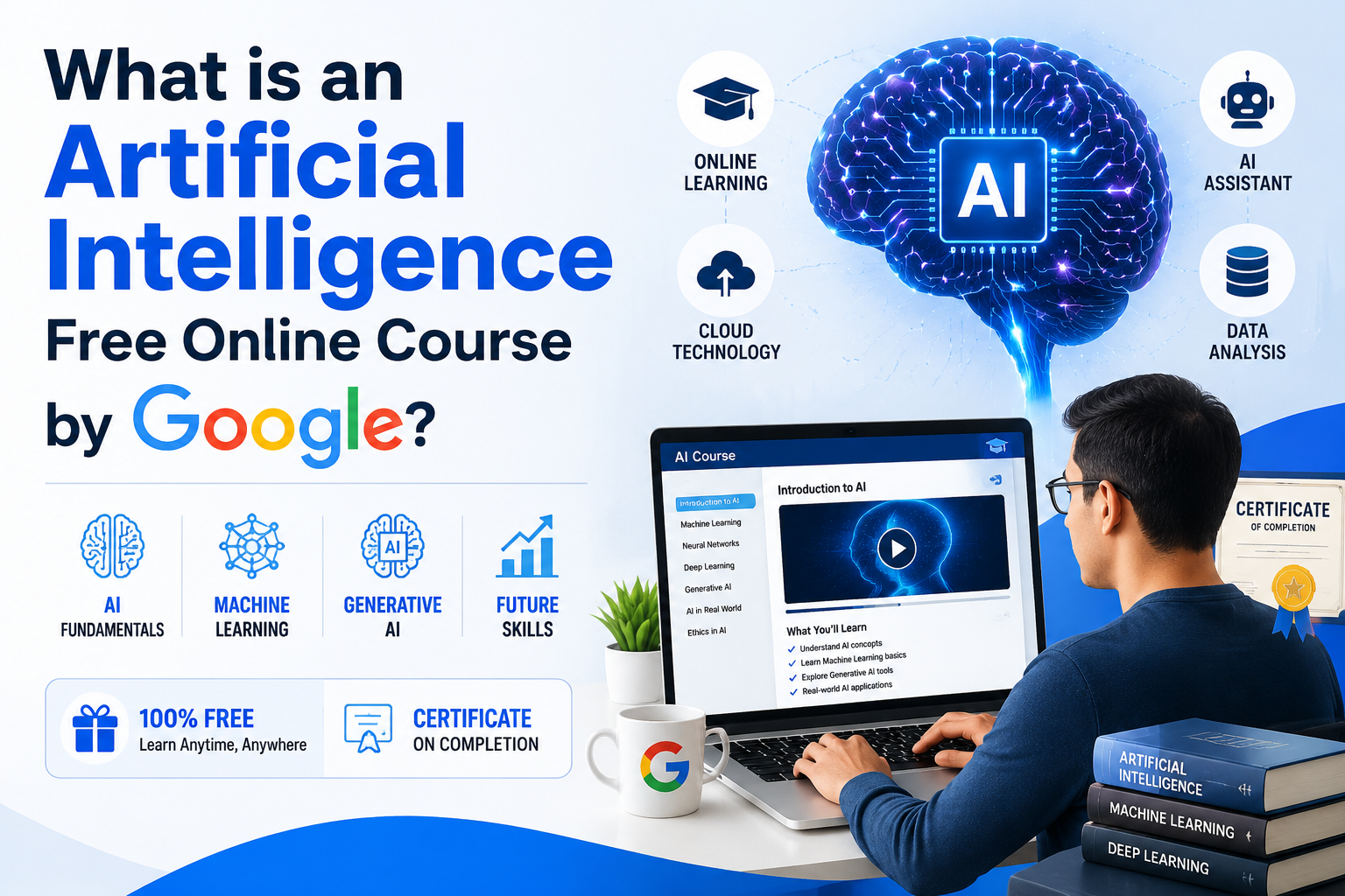 Artificial Intelligence Free Online Course by Google with AI learning resources for 2026